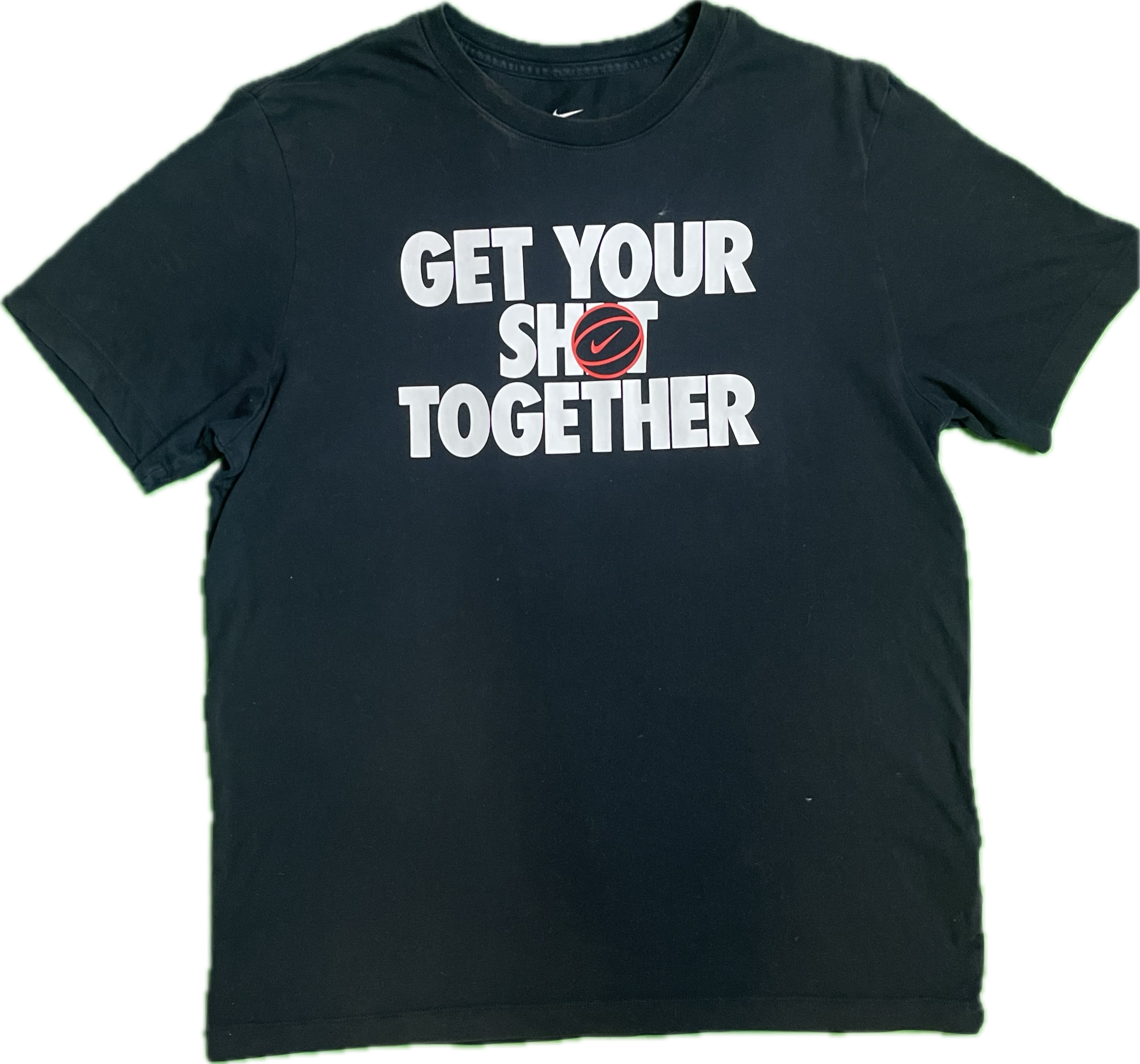 Get your shot together nike best sale shirt