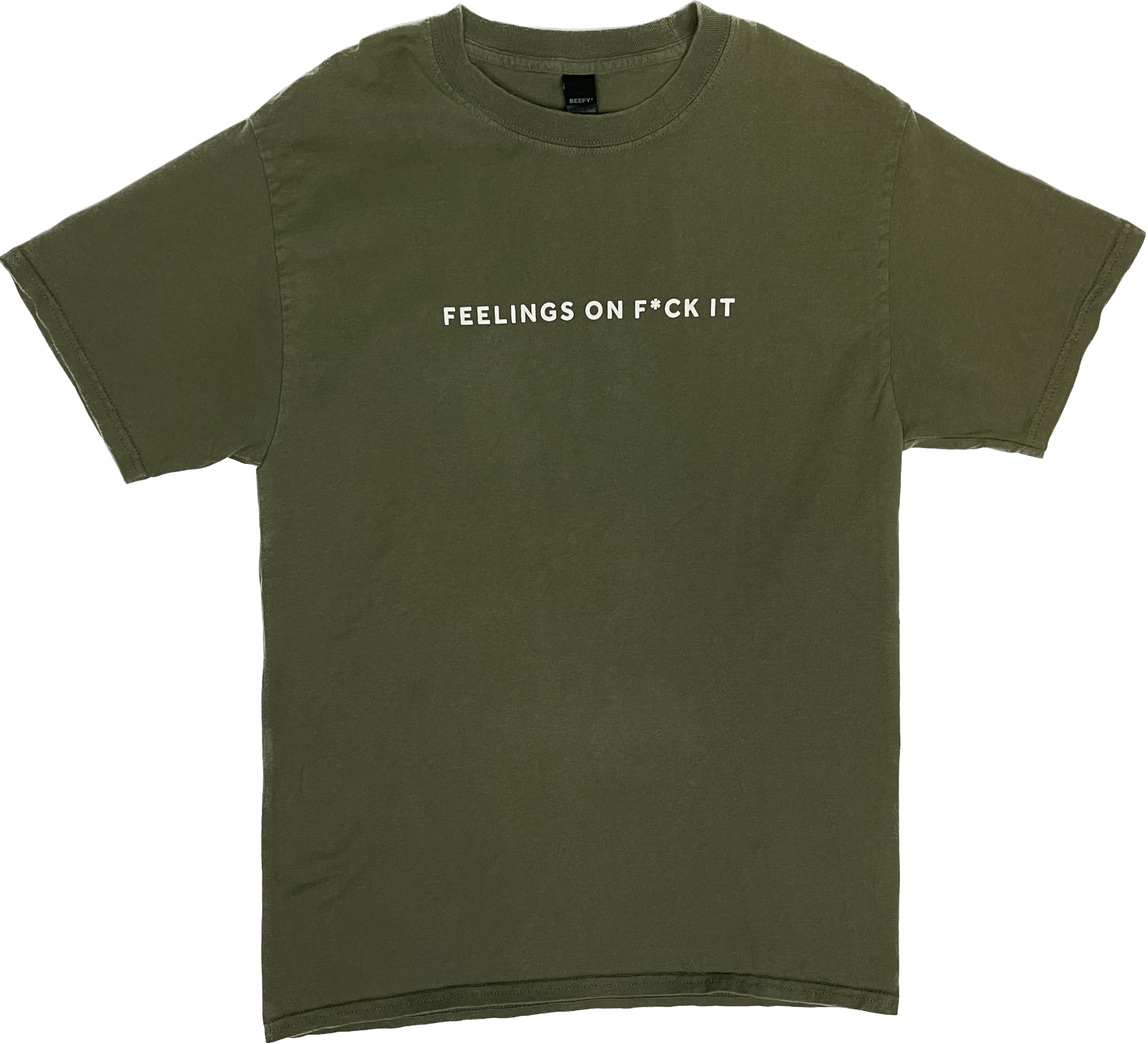 Feelings on F*ck it T-Shirt