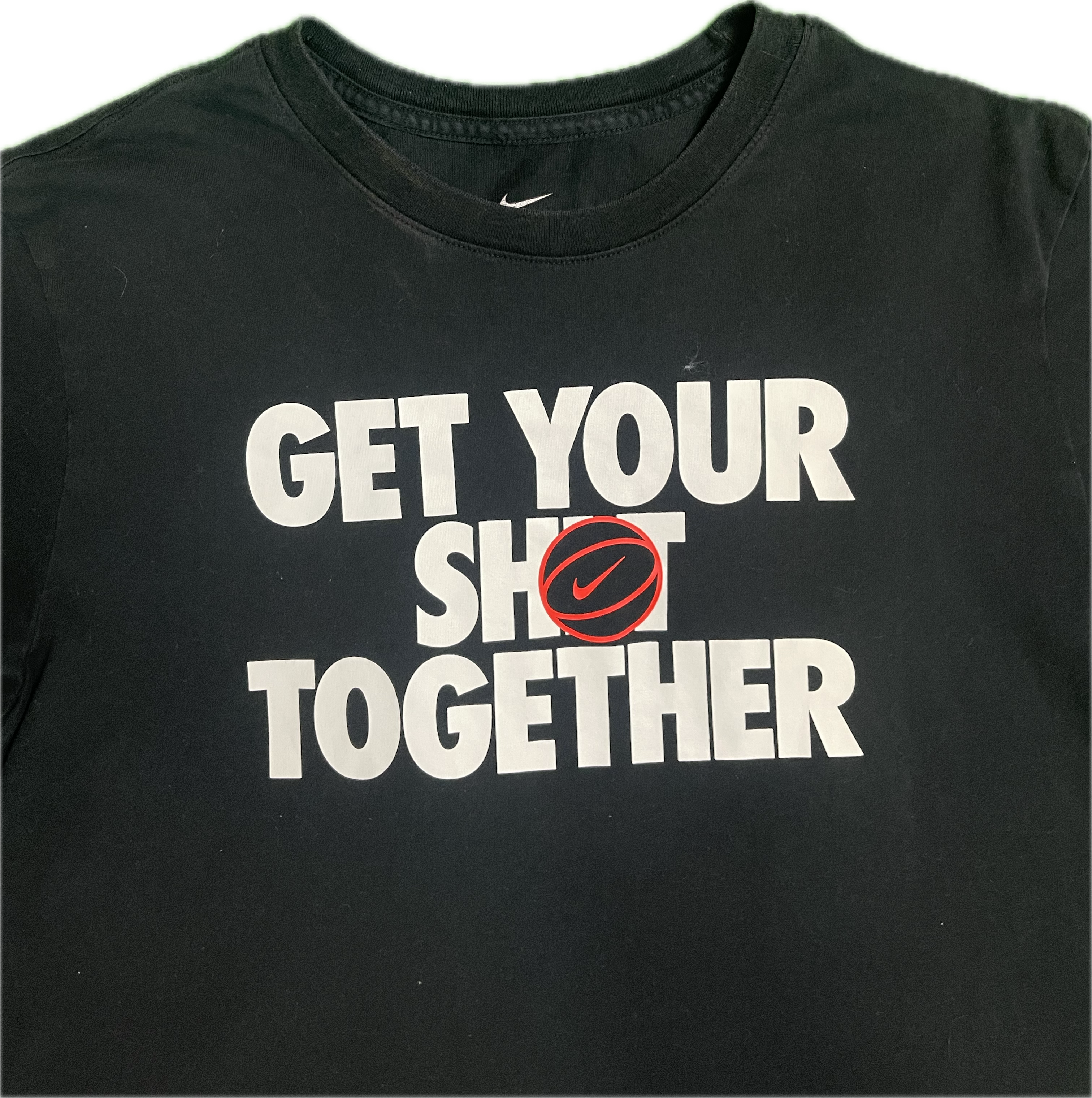 Nike Get Your Shit Together T-Shirt