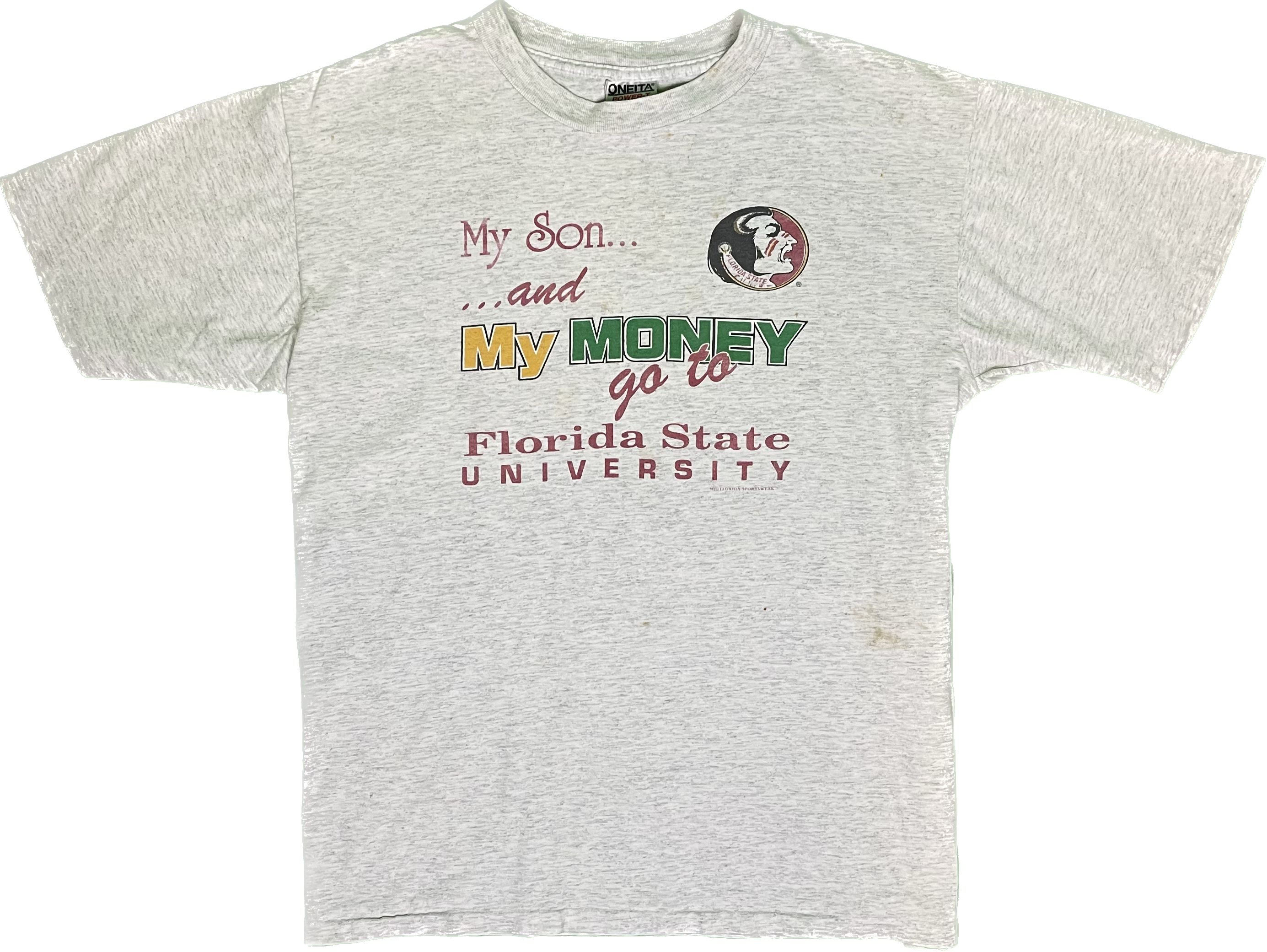 93&#39; Vintage My Son and my Money go to Florida State University T-Shirt